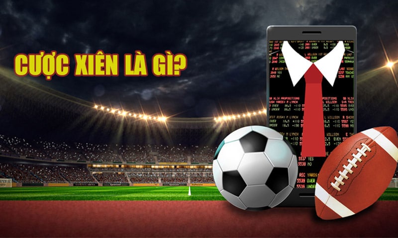 Kèo Xiên Bóng Đá Là Gì?